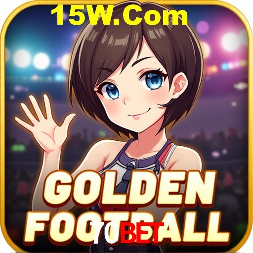 70Bet,70 Bet App